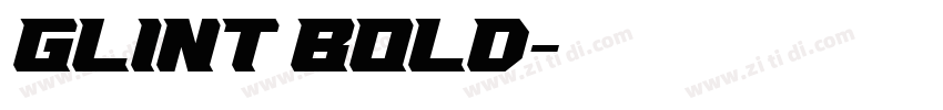 Glint Bold字体转换 Glint Bold字体转换